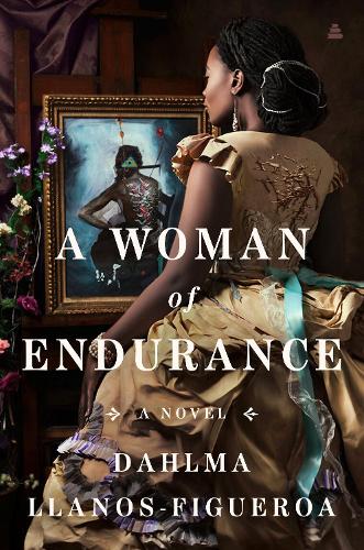 Бумажная книга «A Woman of Endurance: A Novel», автор Дальма Льянос-Фигероа - фото №1