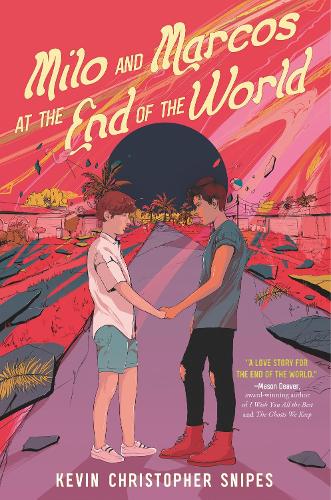 Паперова книга «Milo and Marcos at the End of the World», автор Кевін Крістофер Снайпс - фото №1