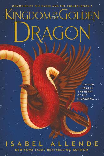 Бумажная книга «Kingdom of the Golden Dragon», автор Исабель Альенде - фото №1