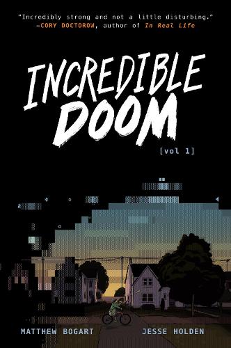 Бумажная книга «Incredible Doom», авторов Джесси Холден, Мэтью Богарт - фото №1