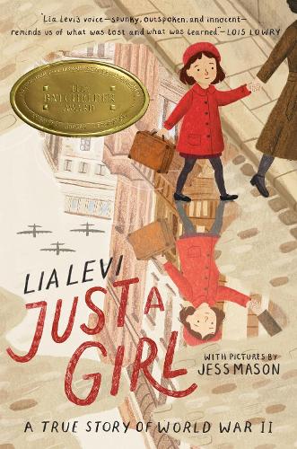 Бумажная книга «Just a Girl: A True Story of World War II», автор Лия Леви - фото №1