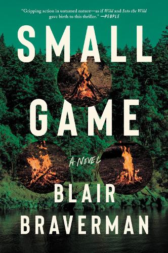 Бумажная книга «Small Game: A Novel», автор Блэр Брейверман - фото №1