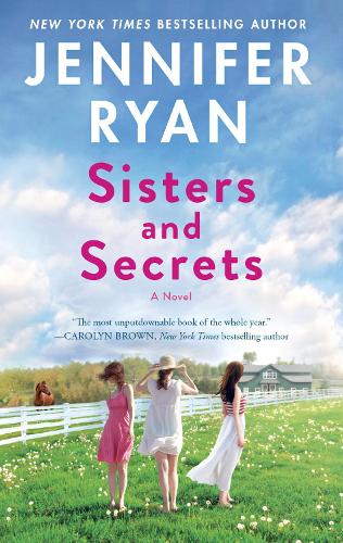 Бумажная книга «Sisters and Secrets: A Novel», автор Дженнифер Райан - фото №1