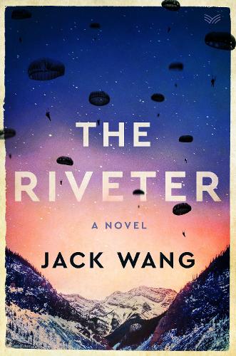 Бумажная книга «The Riveter: A Novel», автор Джек Ванг - фото №1