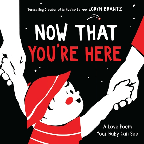 Паперова книга «Now That You're Here: A High Contrast Book For Newborns», автор Лорін Бранц - фото №1