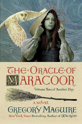 Бумажная книга «The Oracle of Maracoor: A Novel», автор Грегори Магуайр - фото №1