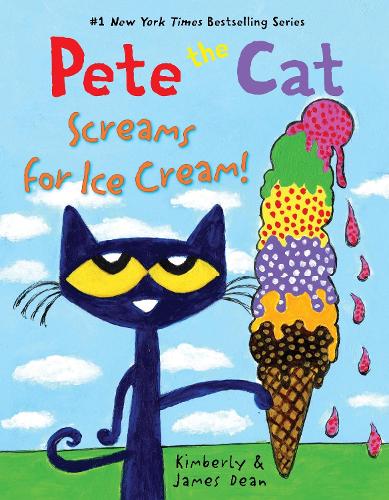 Бумажная книга «Pete the Cat Screams for Ice Cream!», авторов Джеймс Дин, Кимберли Дин - фото №1
