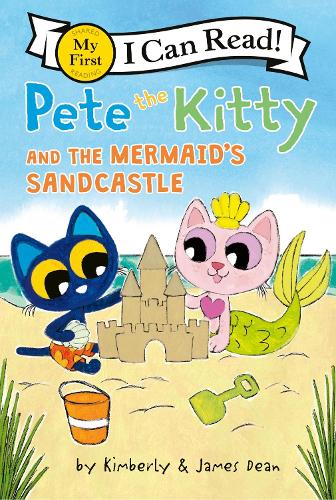 Бумажная книга «Pete the Kitty and the Mermaid's Sandcastle», авторов Джеймс Дин, Кимберли Дин - фото №1