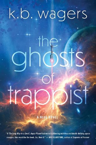 Бумажная книга «The Ghosts of Trappist», автор К. Б. Уэгерс - фото №1
