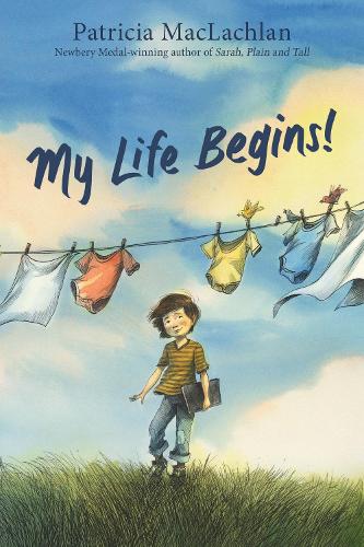 Бумажная книга «My Life Begins!», автор Патриция Маклахлан - фото №1
