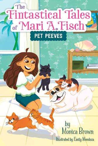 Бумажная книга «The Fintastical Tales of Mari A. Fisch #3: Pet Peeves», автор Моника Браун - фото №1