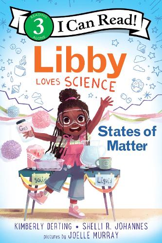 Бумажная книга «Libby Loves Science: States of Matter», авторов Кимберли Дертинг, Шелли Р. Йоханнес - фото №1