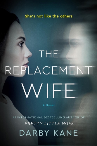 Паперова книга «The Replacement Wife: A Novel», автор Дарбі Кейн - фото №1