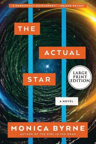 Бумажная книга «The Actual Star: A Novel [Large Print]», автор Моника Бирн - фото №1