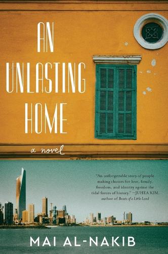 Бумажная книга «An Unlasting Home: A Novel», автор Май Аль-Накиб - фото №1