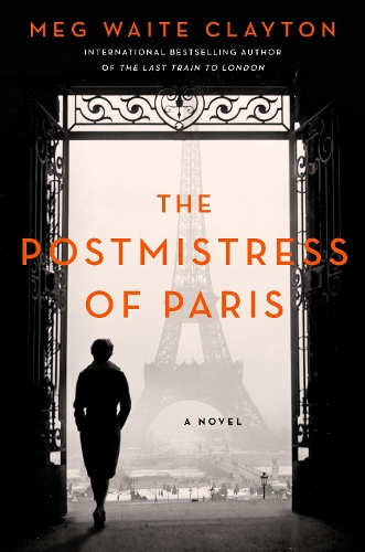 Паперова книга «The Postmistress Of Paris: A Novel», автор Мег Уейт Клейтон - фото №1