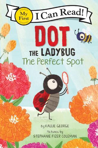 Паперова книга «Dot the Ladybug: The Perfect Spot», автор Келлі Джордж - фото №1