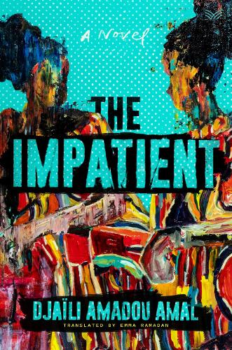 Бумажная книга «The Impatient: A Novel», автор Джаили Амаду Амаль - фото №1