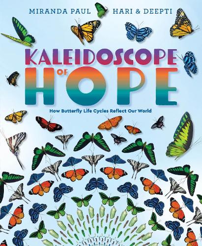 Бумажная книга «Kaleidoscope of Hope: How Butterfly Life Cycles Reflect Our World», автор Миранда Пол - фото №1