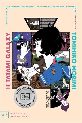 Бумажная книга «The Tatami Galaxy: A Novel», автор Томихико Морими - фото №1