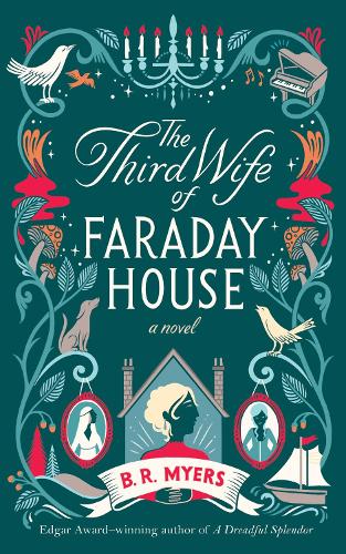 Паперова книга «The Third Wife of Faraday House: A Novel», автор Б. Р. Маєрс - фото №1