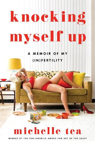 Бумажная книга «Knocking Myself Up: A Memoir of My (In)Fertility», автор Мишель Чай - фото №1