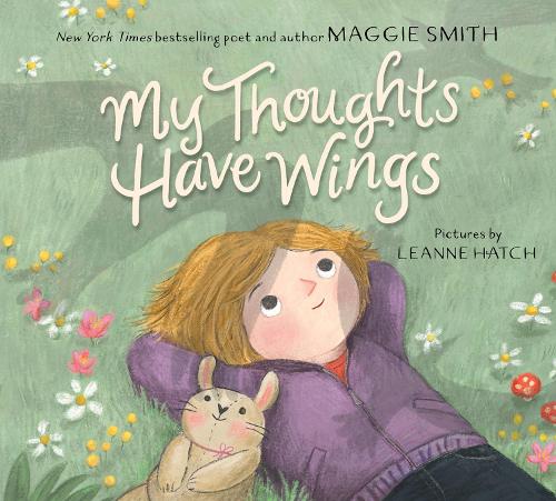 Бумажная книга «My Thoughts Have Wings», автор Мэгги Смит - фото №1