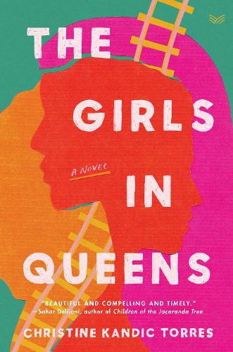 Бумажная книга «The Girls in Queens: A Novel», автор Кристин Кандик Торрес - фото №1