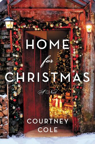 Бумажная книга «Home for Christmas: A Novel», автор Кортни Коул - фото №1