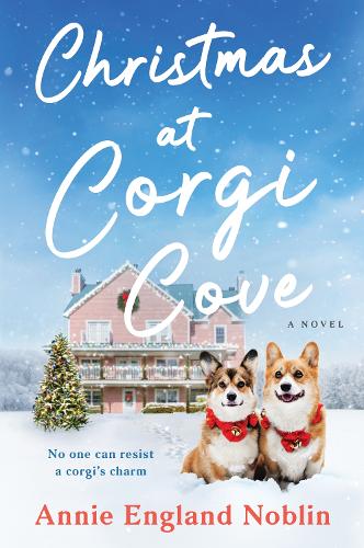Бумажная книга «Christmas at Corgi Cove: A Novel», автор Энни Ингланд Ноблин - фото №1