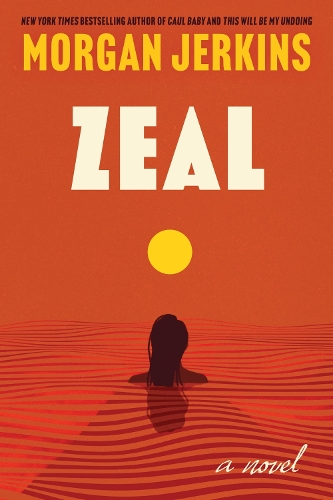 Бумажная книга «Zeal: A Novel», автор Морган Джеркинс - фото №1