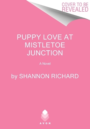 Бумажная книга «Puppy Love at Mistletoe Junction: A Novel», автор Шеннон Ричард - фото №1