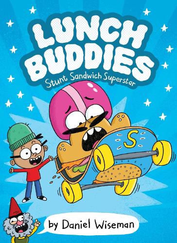 Паперова книга «Lunch Buddies: Stunt Sandwich Superstar», автор Деніел Вайзман - фото №1