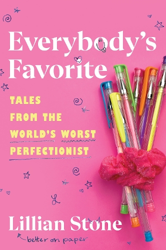 Паперова книга «Everybody's Favorite: Tales from the World's Worst Perfectionist», автор Ліліан Стоун - фото №1