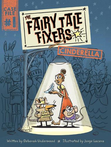 Паперова книга «The Fairy Tale Fixers: Cinderella: A Graphic Novel», автор Дебора Андервуд - фото №1