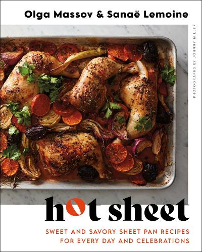 [object Object] «Hot Sheet: Sweet and Savory Sheet Pan Recipes for Every Day and Celebrations», авторів Ольга Массов, Санае Лемуан - фото №1