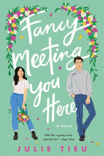 Паперова книга «Fancy Meeting You Here: A Novel», автор Джулі Тьє - фото №1