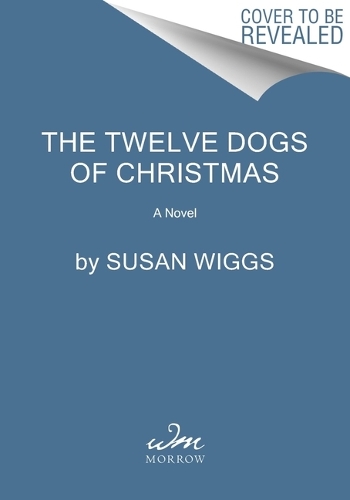 Бумажная книга «The Twelve Dogs of Christmas: A Novel», автор Сьюзан Виггс - фото №1