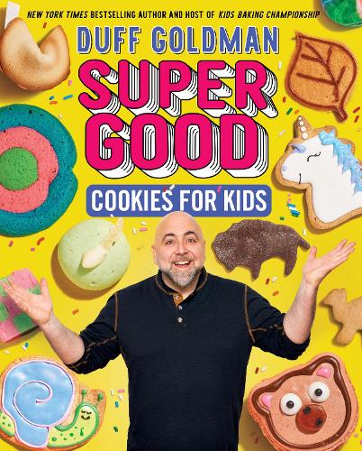 Паперова книга «Super Good Cookies for Kids», автор Дафф Голдман - фото №1