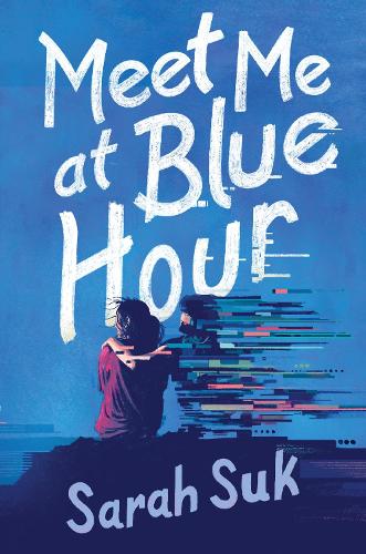 Паперова книга «Meet Me at Blue Hour», автор Сара Сук - фото №1