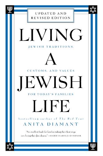 Бумажная книга «Living a Jewish Life, Revised and Updated: Jewish Traditions, Customs, and Values for Today's Families», авторов Анита Даймонд, Говард Купер - фото №1