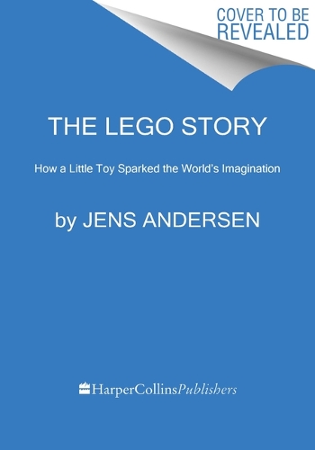 Бумажная книга «The LEGO Story: How a Little Toy Sparked the World's Imagination», автор Йенс Андерсен - фото №1