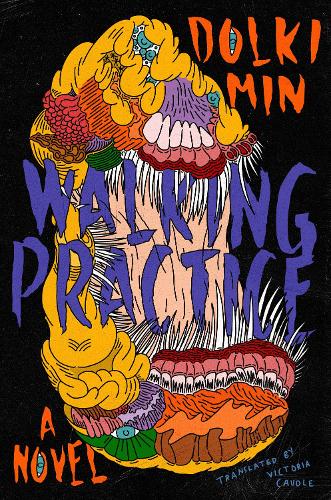 Бумажная книга «Walking Practice: A Novel», автор Дольки Мин - фото №1