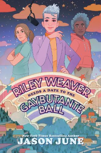 Бумажная книга «Riley Weaver Needs a Date to the Gaybutante Ball», автор Джейсон Джун - фото №1