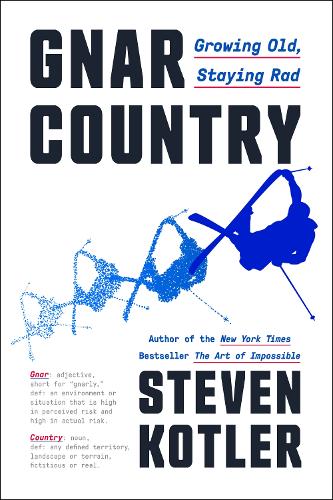 Бумажная книга «Gnar Country: Growing Old, Staying Rad», автор Стивен Котлер - фото №1