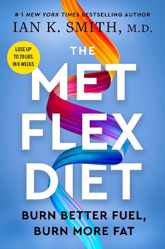 Бумажная книга «The Met Flex Diet: Burn Better Fuel, Burn More Fat», автор Ян К. Смит - фото №1