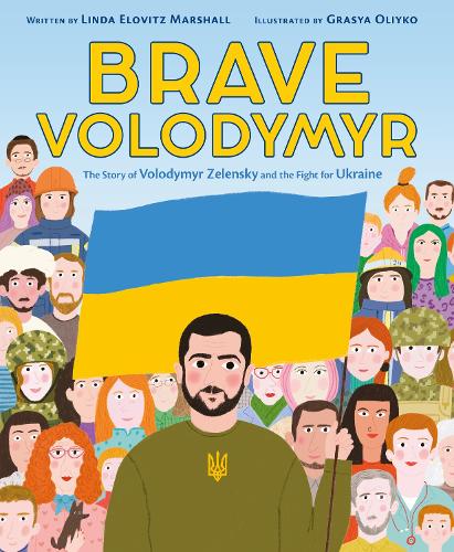 Паперова книга «Brave Volodymyr: The Story of Volodymyr Zelensky and the Fight for Ukraine», автор Лінда Еловіц Маршалл - фото №1