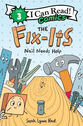 [object Object] «The Fix-Its: Nail Needs Help», автор Сара Линн Реул - фото №1