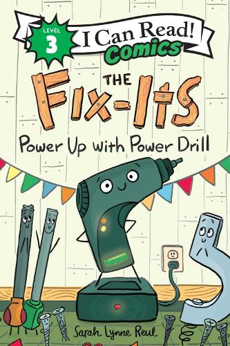 Бумажная книга «The Fix-Its: Power Up with Power Drill», автор Сара Линн Реул - фото №1