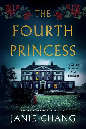 Бумажная книга «The Fourth Princess: A Gothic Novel of Old Shanghai» - фото №1